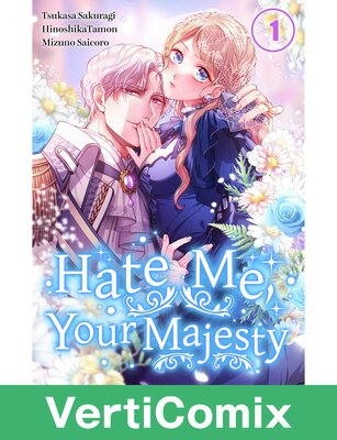 Hate Me, Your Majesty[VertiComix]