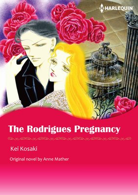 The Rodrigues Pregnancy