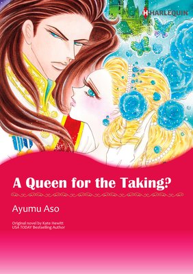 A Queen for the Taking?